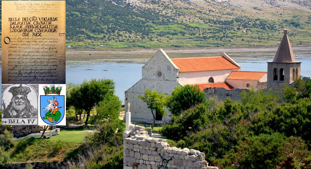 Grad Pag je 30. ožujka 1244. godine dobio status Slobodnog kraljevskog grada