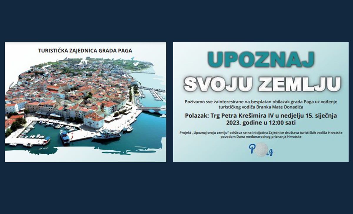 U prigodi Dana međunarodnog priznanja RH-15. siječnja besplatan obilazak Grada Paga