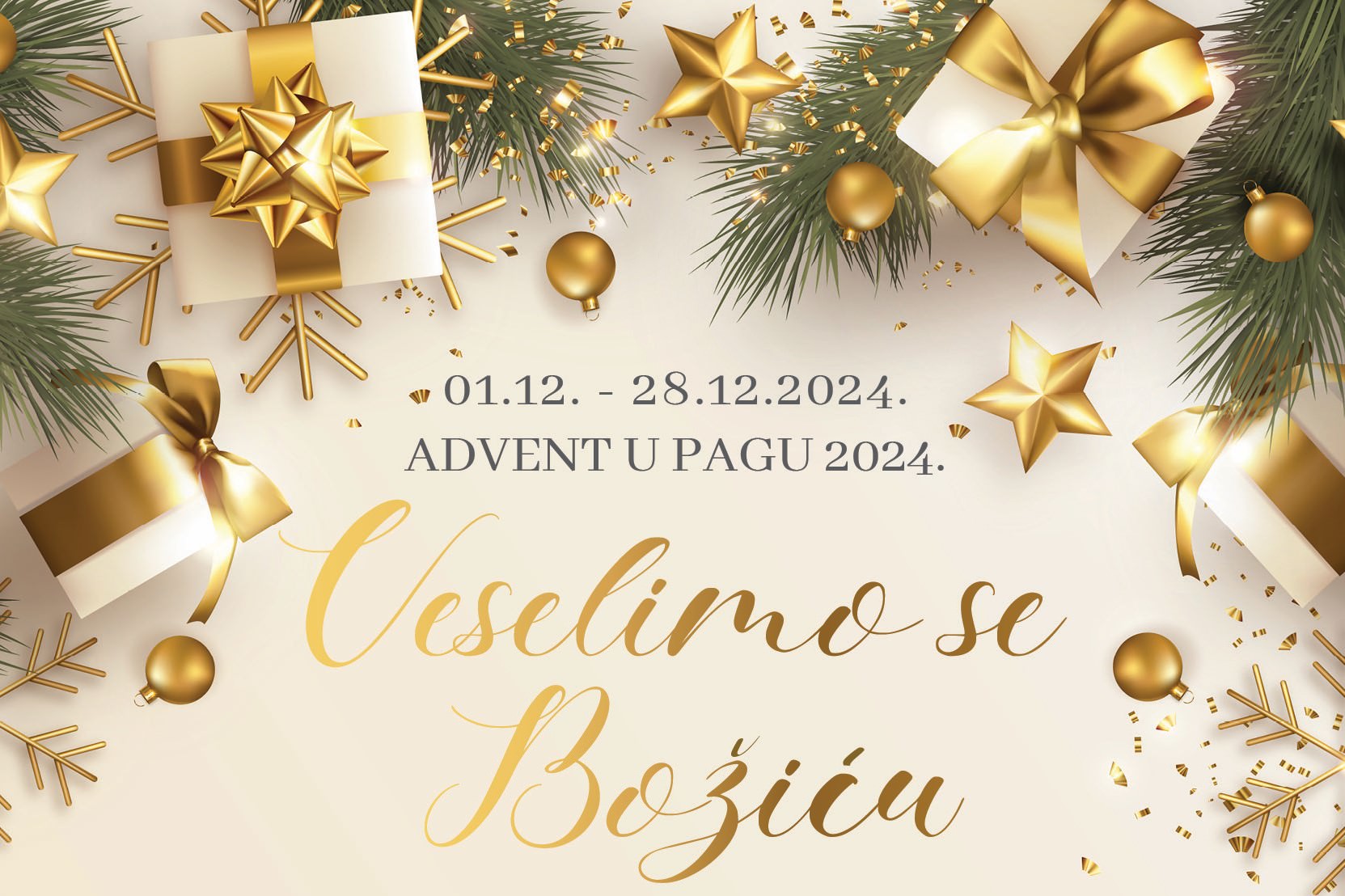 ADVENT U PAGU 2024. Veselimo se Božiću!