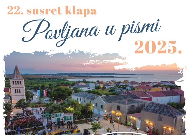 22. Susret klapa „Povljana u pismi” – 28. lipnja 2025.
