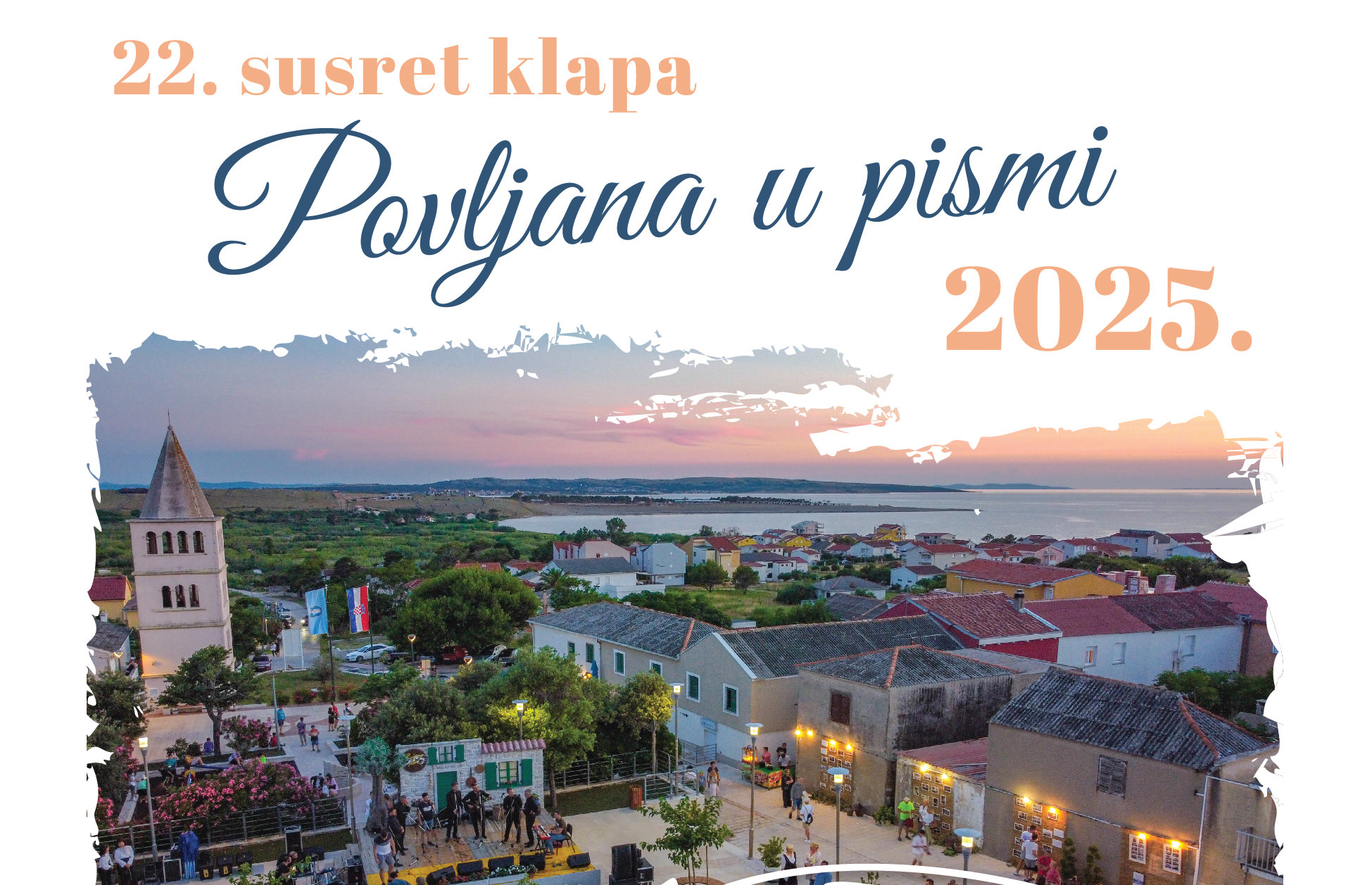 22. Susret klapa „Povljana u pismi” – 28. lipnja 2025.