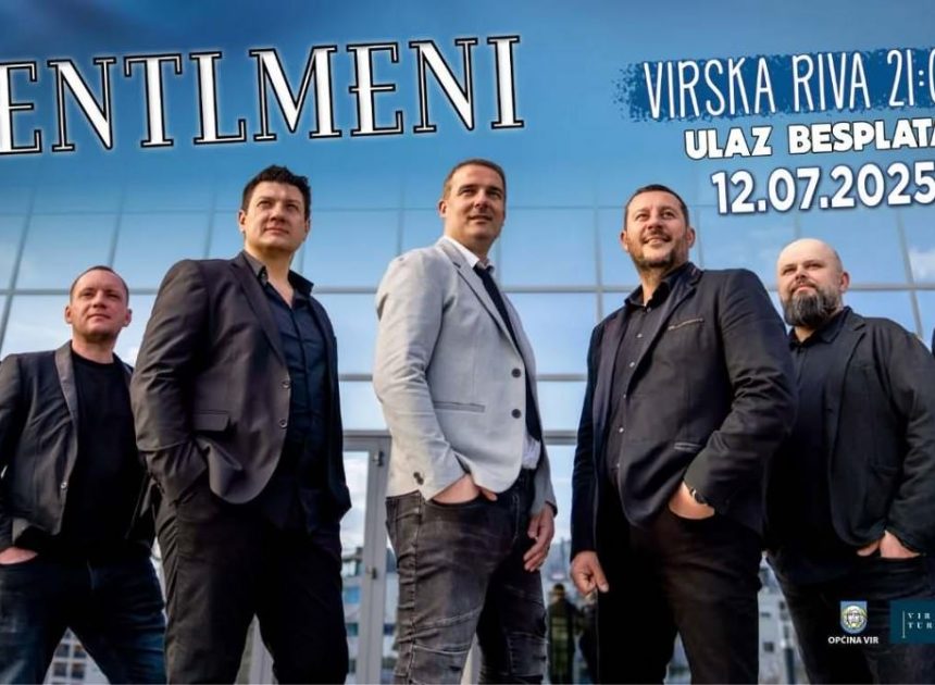 Džentlmeni na Viru u subotu, 12. srpnja – u sklopu Virskog ljeta