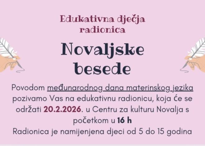 Novalja: Edukativnu radionica „Novaljske besede” povodom Međunarodnog dana materinskog jezika