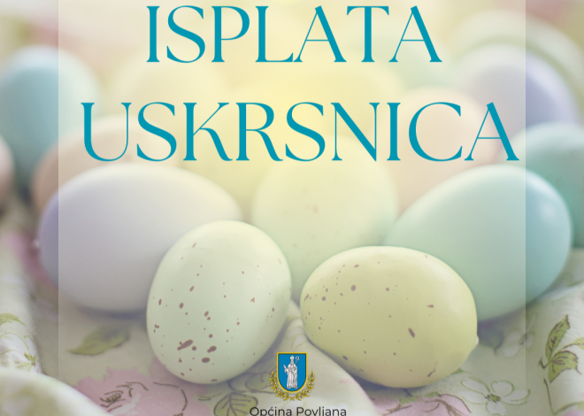 Povljana: Isplata “uskrsnica”