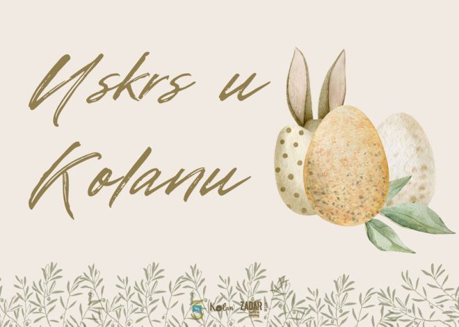Uskrs u Kolanu donosi kreativne radionice za djecu i odrasle