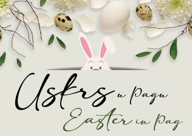 Bogati program Uskrsnog vikenda u Pagu
