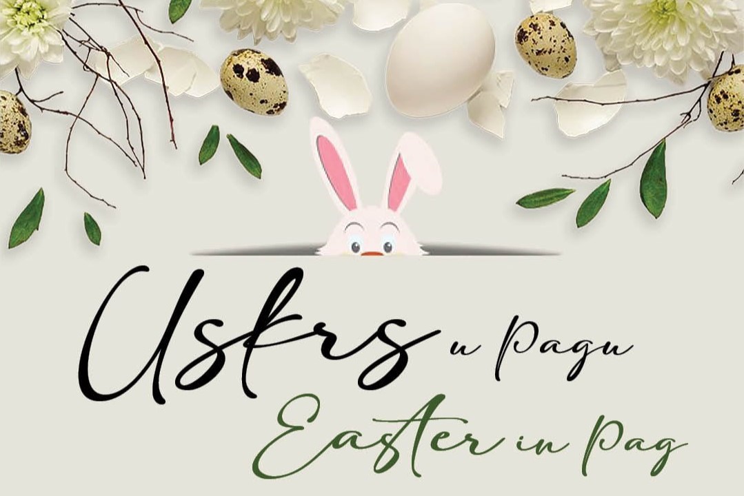 Bogati program Uskrsnog vikenda u Pagu