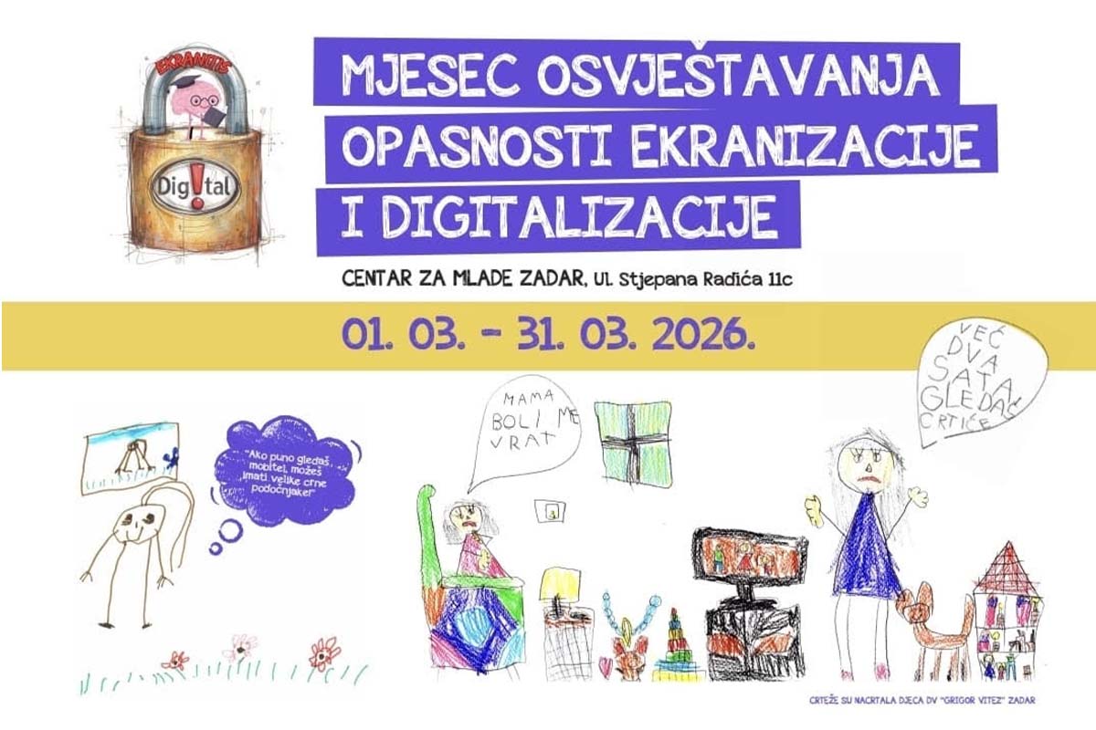 Zadar: Mjesec osvještavanja o opasnostima ekranizacije i digitalizacije