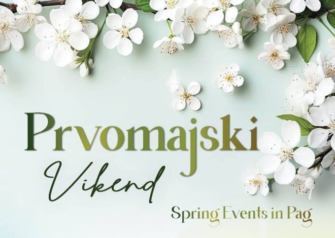 Program prvomajskog vikenda u Pagu