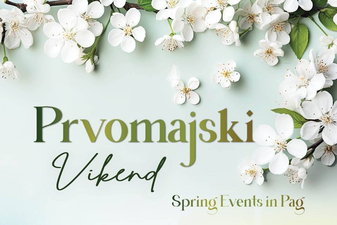Program prvomajskog vikenda u Pagu
