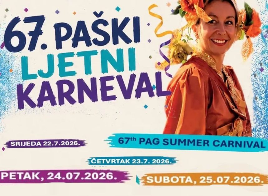 Program događanja 67. paškog ljetnog karnevala.