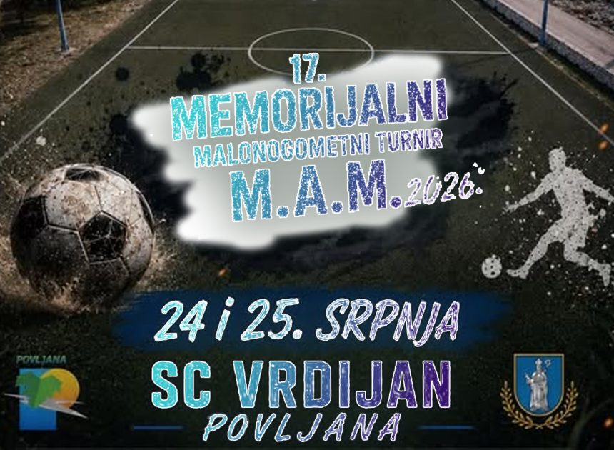 17. Memorijalni malonogometni turnir M.A.M. 2026