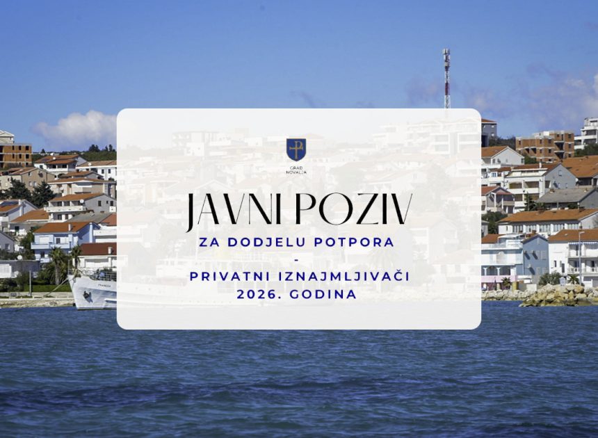 Grad Novalja uputio javni poziv za dodjelu potpore privatnim iznajmljivačima