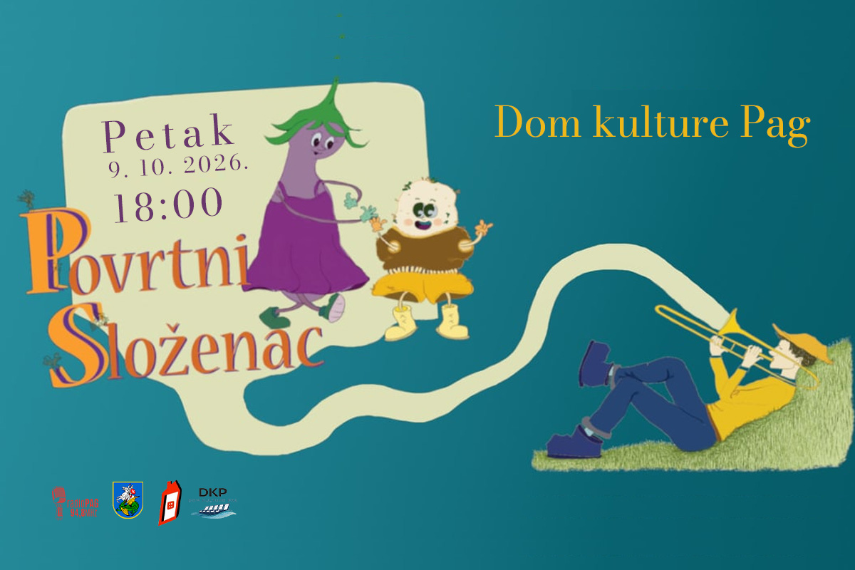 Povrtni složenac Kazališne družine Emma i Centra za dramsku umjetnost u Domu kulture Pag